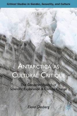 Antarctica as Cultural Critique 1