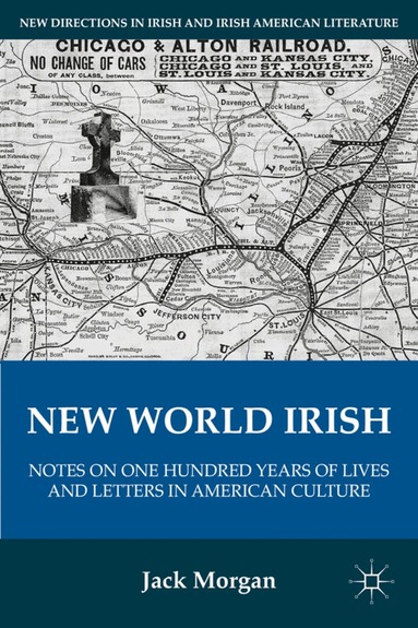 J. Morgan - New World Irish, Inbunden