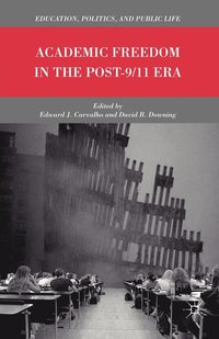 bokomslag Academic Freedom in the Post-9/11 Era