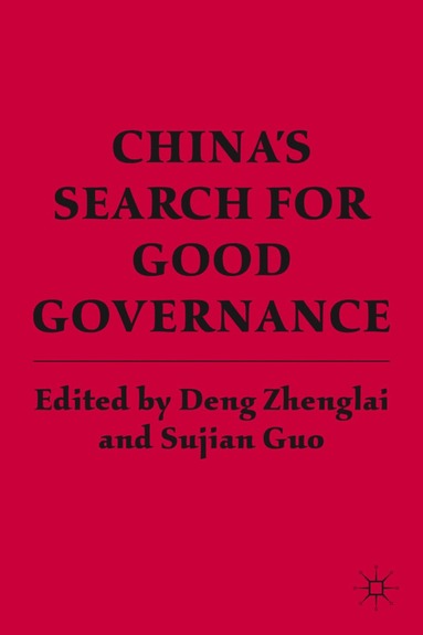 bokomslag Chinas Search for Good Governance