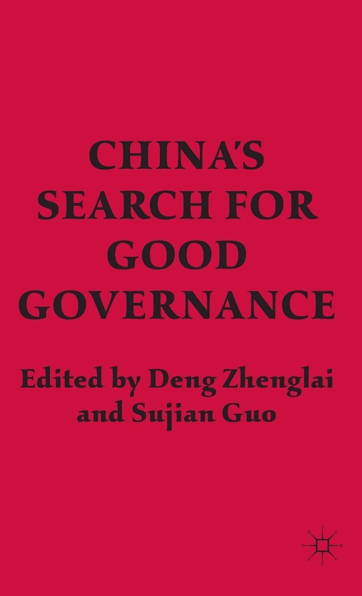 Chinas Search for Good Governance 1