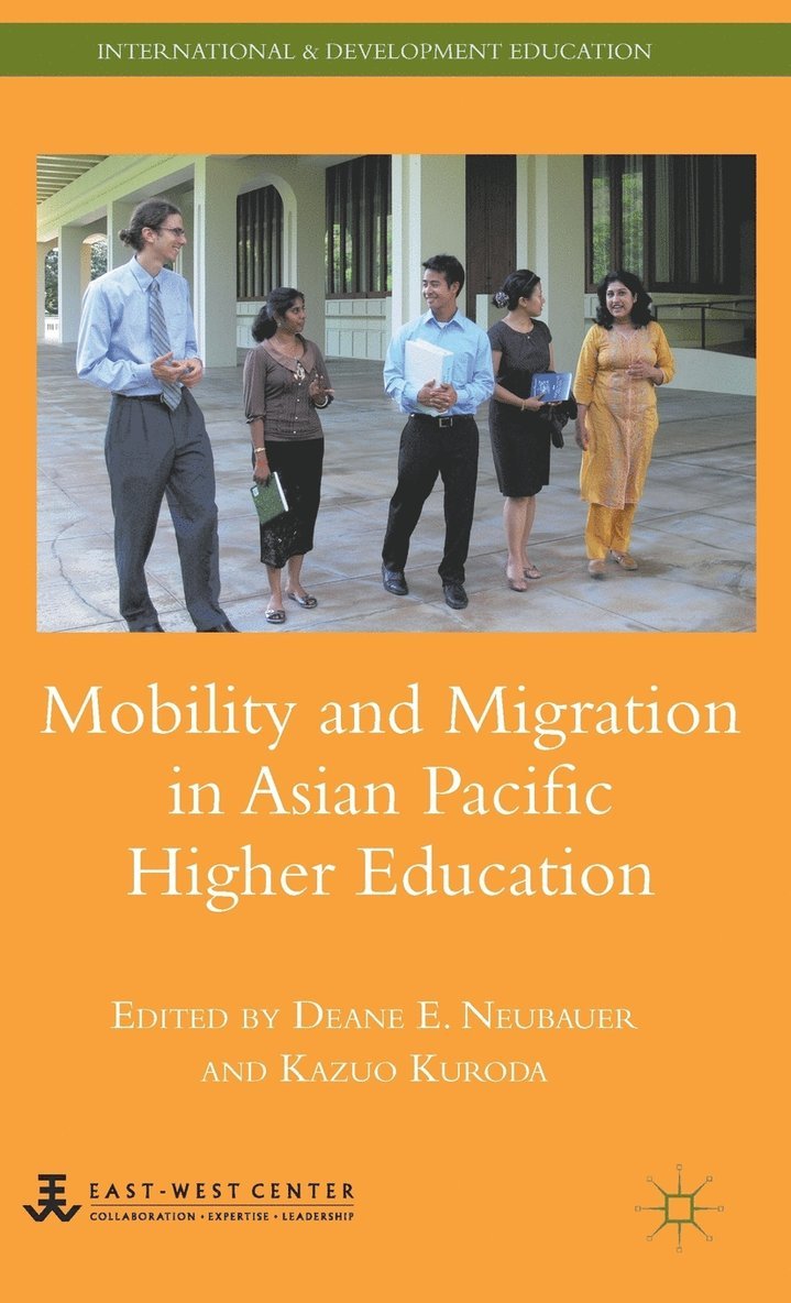 Mobility and Migration in Asian Pacific Higher Education 1