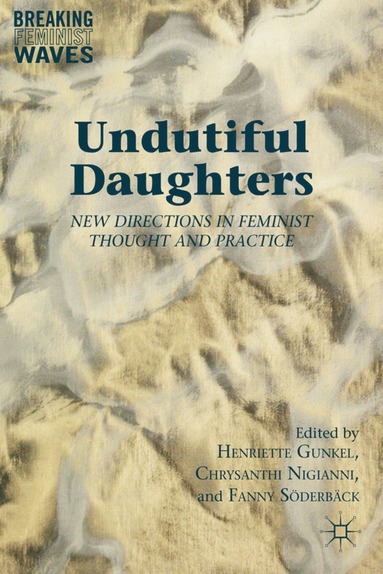 bokomslag Undutiful Daughters