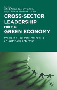 bokomslag Cross-Sector Leadership for the Green Economy