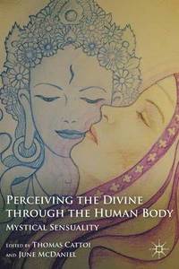 bokomslag Perceiving the Divine through the Human Body