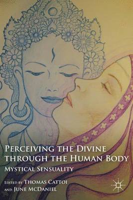 Perceiving the Divine through the Human Body 1