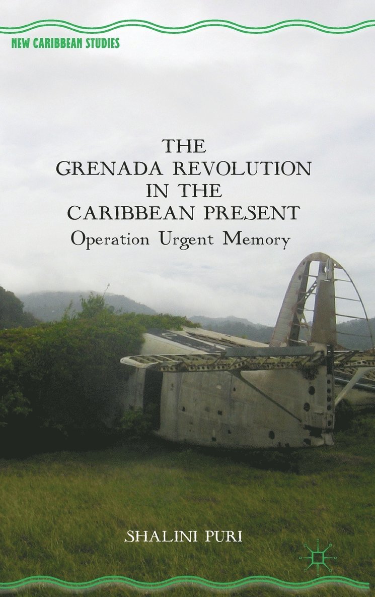 The Grenada Revolution in the Caribbean Present 1