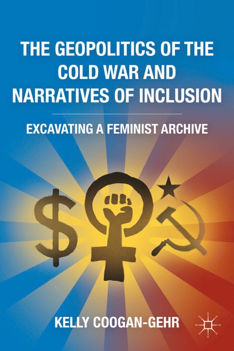 Geopolitics of the Cold War and Narratives of Inclusion