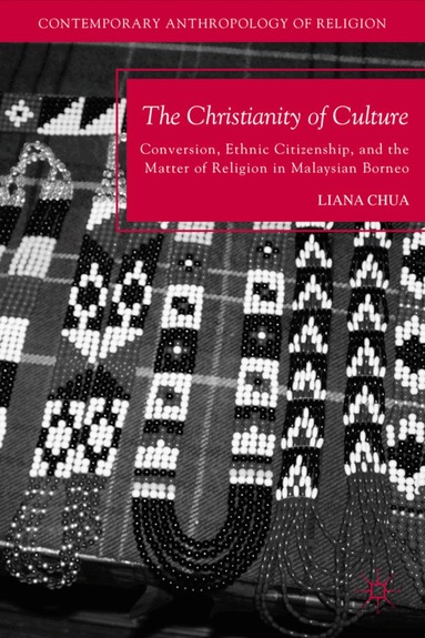 L. Chua - Christianity of Culture, Inbunden
