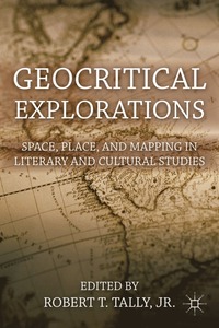 bokomslag Geocritical Explorations