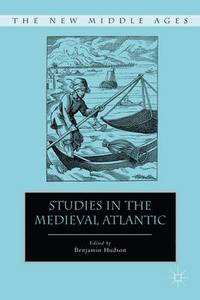 bokomslag Studies in the Medieval Atlantic