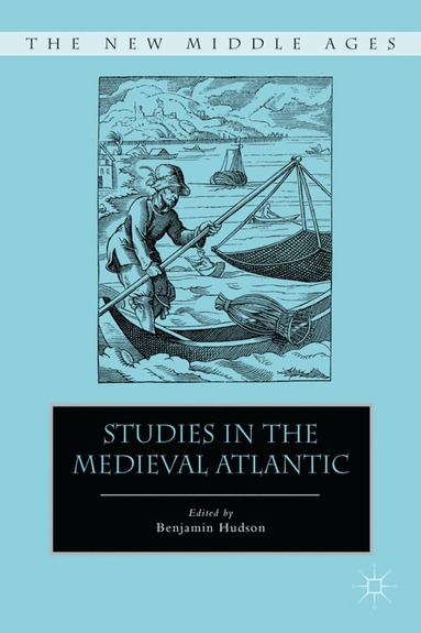 bokomslag Studies in the Medieval Atlantic