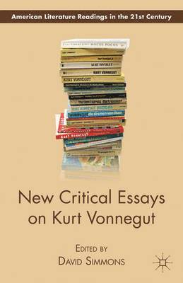 New Critical Essays on Kurt Vonnegut 1
