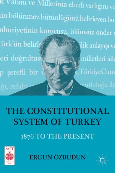 E. Özbudun - Constitutional System of Turkey, Inbunden
