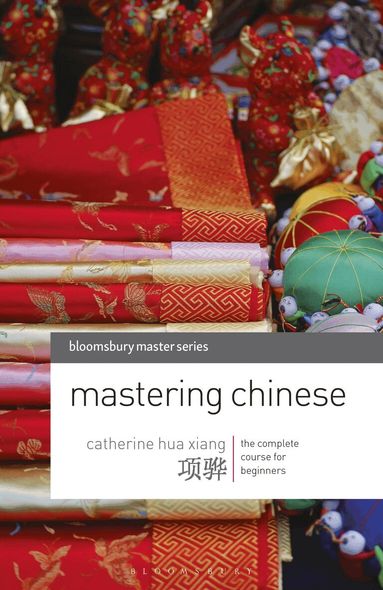 Catherine Hua Xiang - Mastering Chinese, Häftad