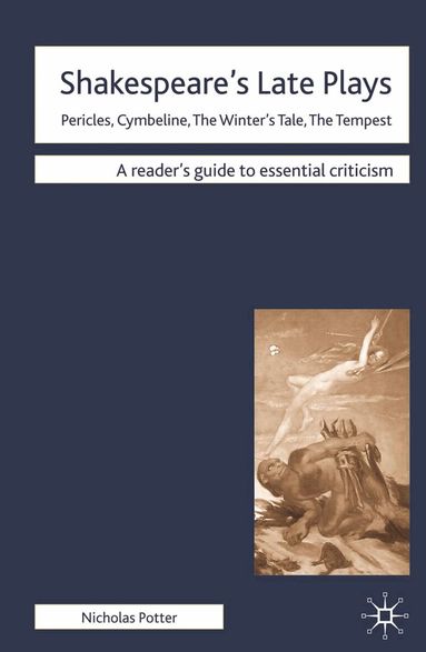 Nicholas Potter - Shakespeare's Late Plays, Häftad