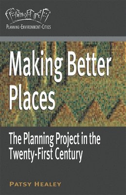 Patsy Healey - Making Better Places, Häftad