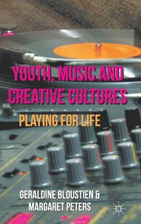 bokomslag Youth, Music and Creative Cultures