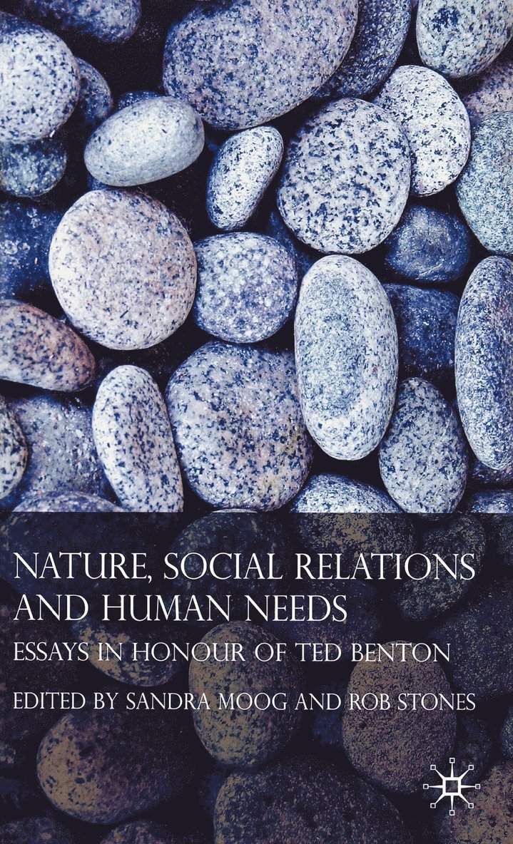 Nature, Social Relations and Human Needs 1