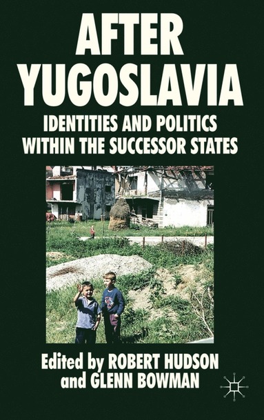 bokomslag After Yugoslavia