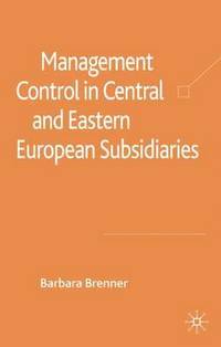 bokomslag Management Control in Central and Eastern European Subsidiaries