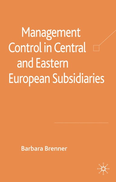 bokomslag Management Control in Central and Eastern European Subsidiaries