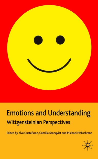 Y. Gustafsson, C. Kronqvist, M. McEachrane, Ylva Gustafsson, Camilla Kronqvist - Emotions and Understanding, Inbunden