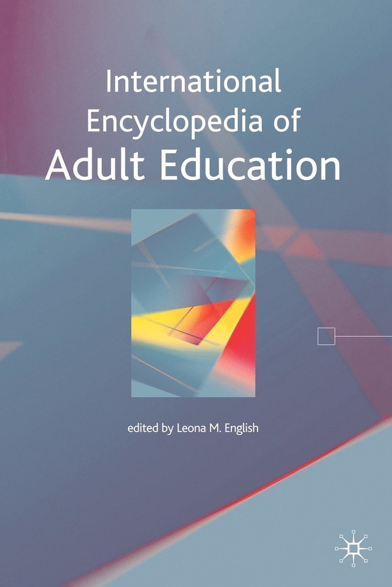 L. English, Leona M. English - International Encyclopedia of Adult Education, Häftad