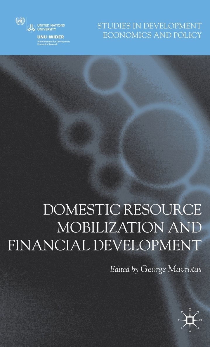 G. Mavrotas, George Mavrotas - Domestic Resource Mobilization and Financial Development, Inbunden