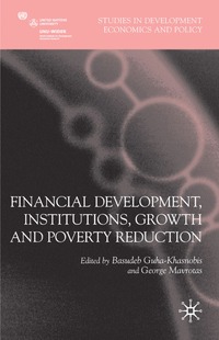 bokomslag Financial Development, Institutions, Growth and Poverty Reduction