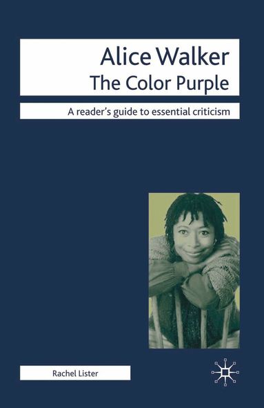 Rachel Lister - Alice Walker - The Color Purple, Inbunden