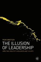 bokomslag The Illusion of Leadership