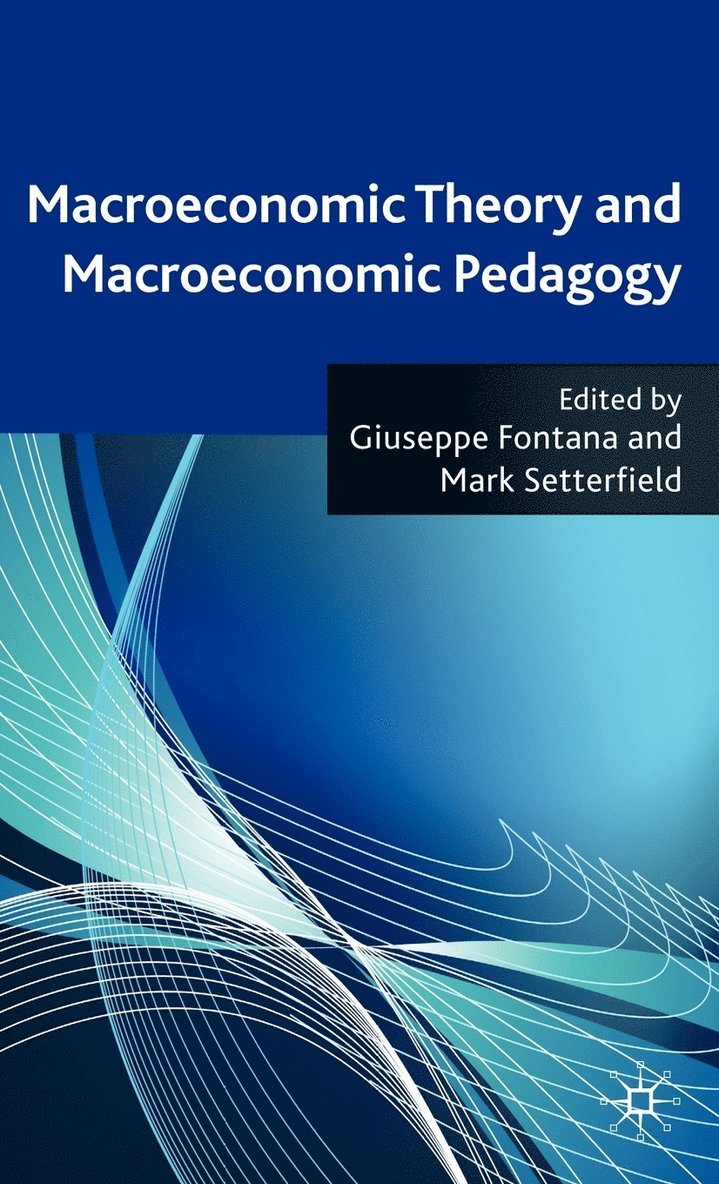 Macroeconomic Theory and Macroeconomic Pedagogy 1