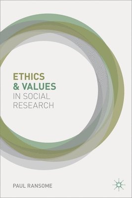 Ethics and Values in Social Research 1