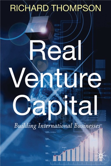 R. Thompson - Real Venture Capital, Inbunden