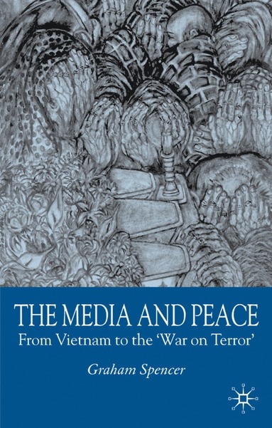 bokomslag Media and Peace