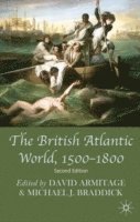 bokomslag The British Atlantic World, 1500-1800