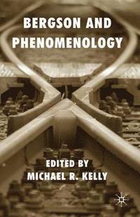 bokomslag Bergson and Phenomenology