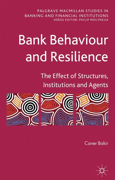 bokomslag Bank Behaviour and Resilience