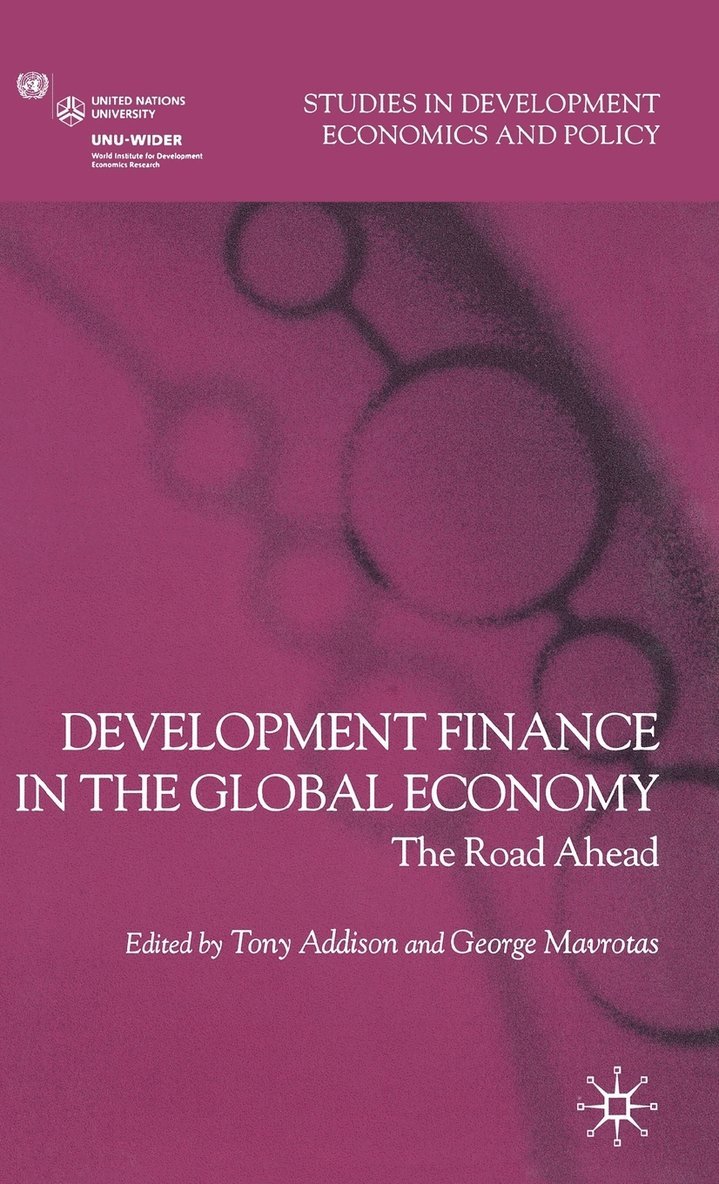 Development Finance in the Global Economy 1