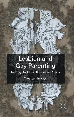 Y. Taylor - Lesbian and Gay Parenting, Inbunden
