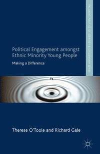 bokomslag Political Engagement Amongst Ethnic Minority Young People