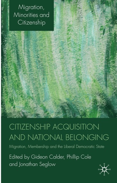 bokomslag Citizenship Acquisition and National Belonging