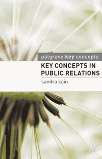 bokomslag Key Concepts in Public Relations