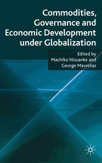 bokomslag Commodities, Governance and Economic Development under Globalization