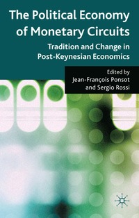 bokomslag Political Economy of Monetary Circuits