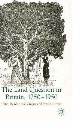 The Land Question in Britain, 1750-1950 1