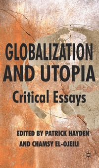 bokomslag Globalization and Utopia