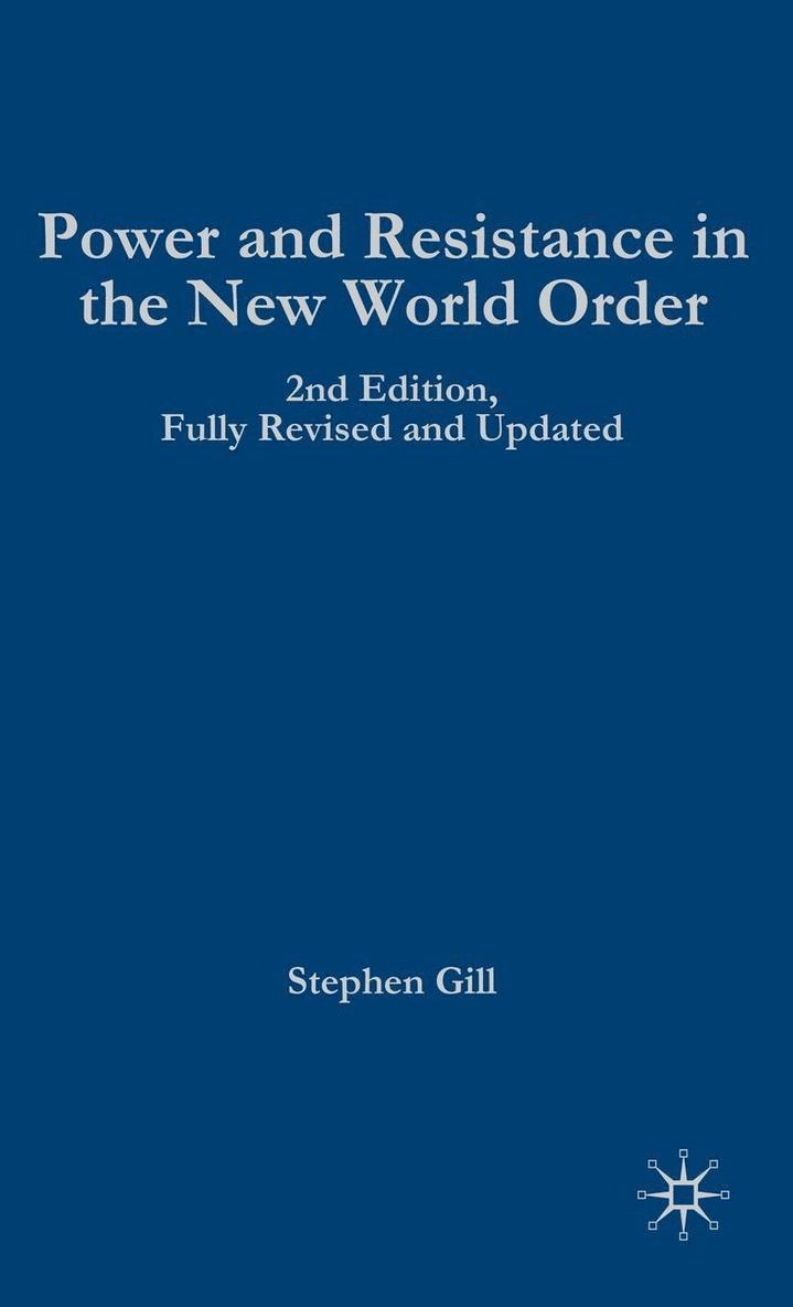 Power and Resistance in the New World Order