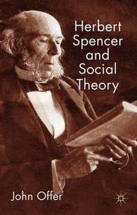 bokomslag Herbert Spencer and Social Theory